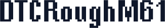 DTCRoughM61
