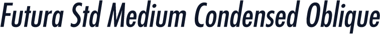 Futura Std Medium Condensed Oblique