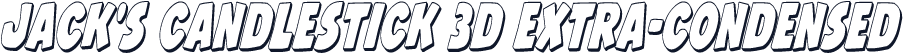 Jack's Candlestick 3D Extra-condensed