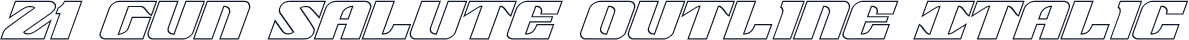 21 Gun Salute Outline Italic