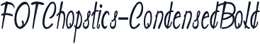 FOTChopstics-CondensedBold