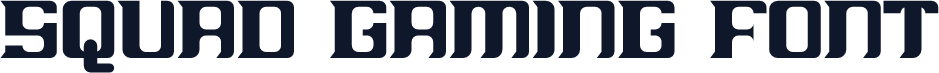 Squad Gaming Font