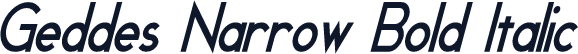 Geddes Narrow Bold Italic