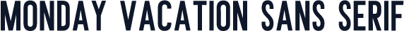 Monday Vacation Sans Serif