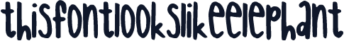 thisfontlookslikeelephant