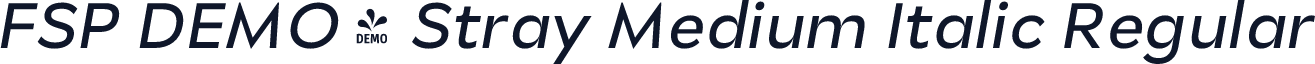 FSP DEMO - Stray Medium Italic Regular