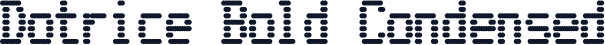 Dotrice Bold Condensed