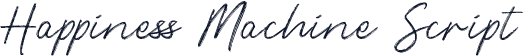 Happiness Machine Script