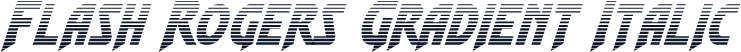 Flash Rogers Gradient Italic