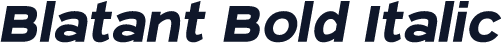 Blatant Bold Italic