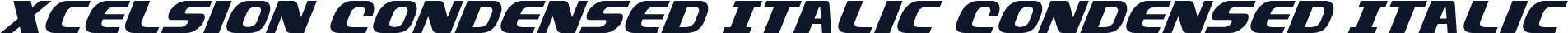Xcelsion Condensed Italic Condensed Italic