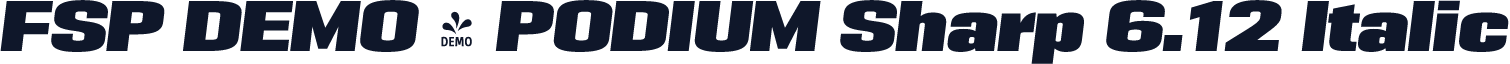 FSP DEMO - PODIUM Sharp 6.12 Italic