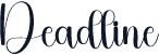Deadline
