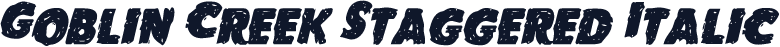 Goblin Creek Staggered Italic