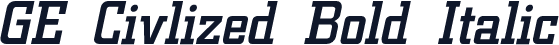 GE Civlized Bold Italic