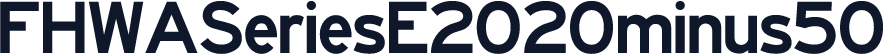 FHWASeriesE2020minus50