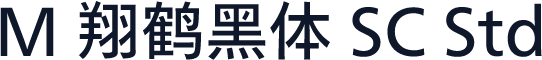 M 翔鹤黑体 SC Std