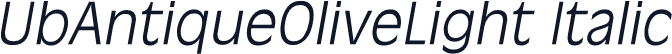 UbAntiqueOliveLight Italic