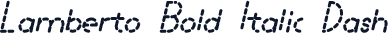 Lamberto Bold Italic Dash