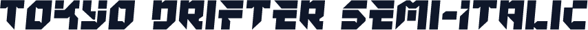Tokyo Drifter Semi-Italic