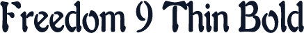 Freedom 9 Thin Bold