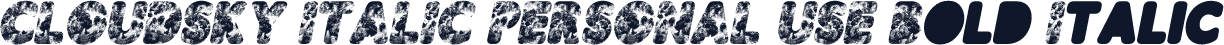 CLOUDSKY ITALIC PERSONAL USE Bold Italic
