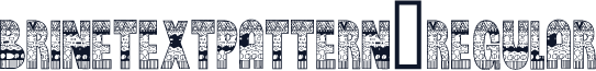 BrinetextPattern-Regular