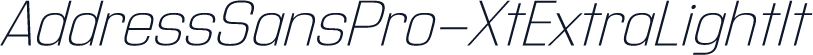AddressSansPro-XtExtraLightIt