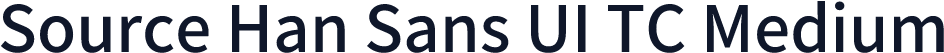 Source Han Sans UI TC Medium