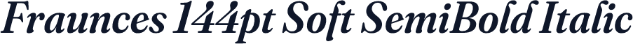 Fraunces 144pt Soft SemiBold Italic