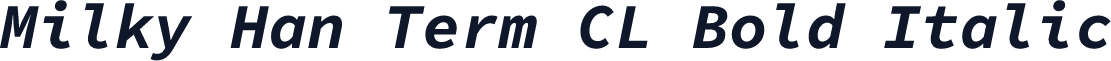 Milky Han Term CL Bold Italic