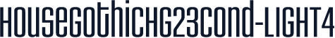 HouseGothicHG23Cond-LIGHT4