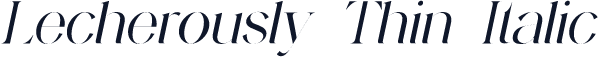 Lecherously Thin Italic