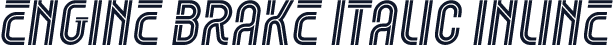Engine Brake Italic Inline