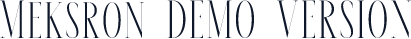 Meksron DEMO VERSION