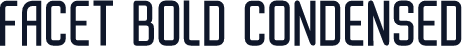 Facet Bold Condensed