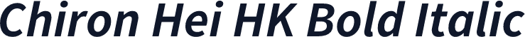Chiron Hei HK Bold Italic