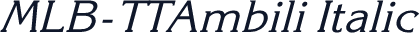 MLB-TTAmbili Italic
