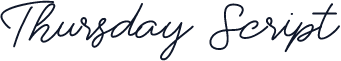 Thursday Script
