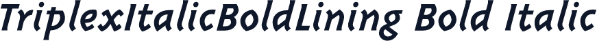 TriplexItalicBoldLining Bold Italic