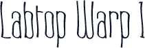 Labtop Warp 1
