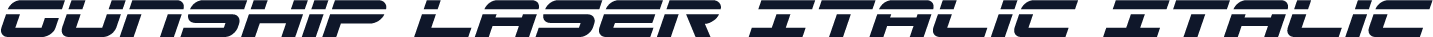 Gunship Laser Italic Italic