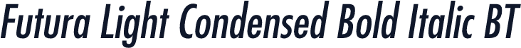 Futura Light Condensed Bold Italic BT