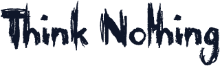 Think Nothing