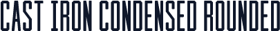 Cast Iron Condensed Rounded