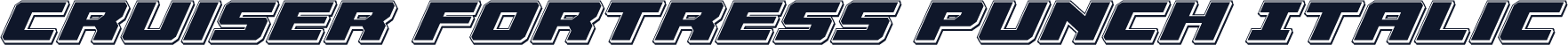 Cruiser Fortress Punch Italic