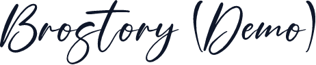 Brostory (Demo)