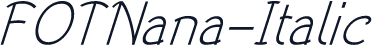 FOTNana-Italic