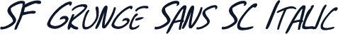 SF Grunge Sans SC Italic