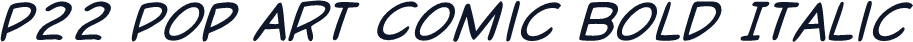P22 Pop Art Comic Bold Italic